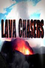 Watch Lava Chasers Tvmuse