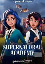 Watch Supernatural Academy Tvmuse