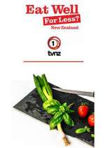 Watch Eat Well for Less New Zealand Tvmuse