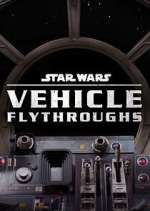 Watch Star Wars: Vehicle Flythrough Tvmuse