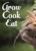 Watch Grow, Cook, Eat Tvmuse