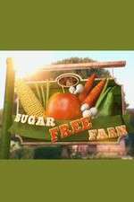 Watch Sugar Free Farm Tvmuse