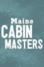 Watch Maine Cabin Masters Tvmuse