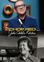 Watch Chopped: Julia Child's Kitchen Tvmuse
