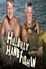 Watch Hillbilly HandFishing Tvmuse