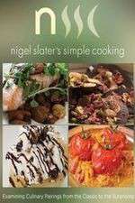 Watch Nigel Slaters Simple Cooking Tvmuse