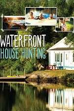 Watch Waterfront House Hunting Tvmuse