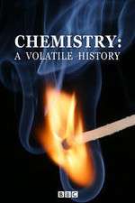 Watch Chemistry A Volatile History Tvmuse