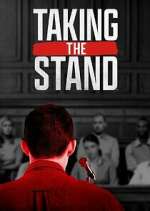 Watch Taking the Stand Tvmuse