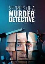 Watch Secrets of a Murder Detective Tvmuse