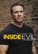Watch Inside Evil with Chris Cuomo Tvmuse