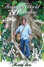 Watch Around the World in 80 Gardens Tvmuse