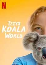 Watch Izzy's Koala World Tvmuse