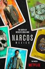Watch Narcos: Mexico Tvmuse