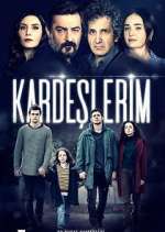 Watch Kardeşlerim Tvmuse