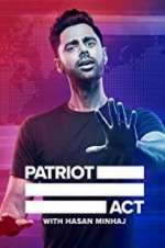 Watch Patriot Act with Hasan Minhaj Tvmuse