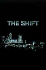 Watch The Shift Tvmuse