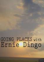 Watch Going Places with Ernie Dingo Tvmuse