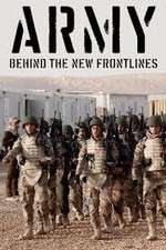 Watch Army: Behind the New Frontlines Tvmuse