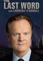 Watch The Last Word with Lawrence O'Donnell Tvmuse