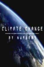 Watch Climate Change by Numbers Tvmuse