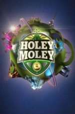 Watch Holey Moley Tvmuse
