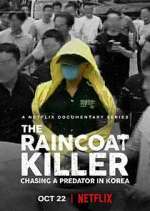 Watch The Raincoat Killer: Chasing a Predator in Korea Tvmuse