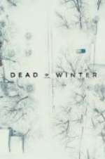 Watch Dead of Winter Tvmuse