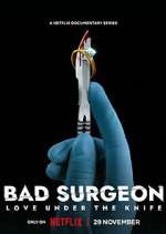 Watch Bad Surgeon: Love Under the Knife Tvmuse