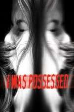 Watch I Was Possessed Tvmuse
