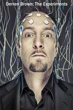 Watch Derren Brown: The Experiments Tvmuse