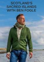 Watch Scotland's Sacred Islands with Ben Fogle Tvmuse