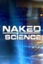 Watch Naked Science Tvmuse