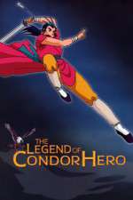 Watch Shin Chou Kyou Ryo: Condor Hero Tvmuse