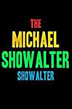 Watch The Michael Showalter Showalter Tvmuse