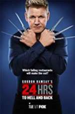 Watch Gordon Ramsay\'s 24 Hrs to Hell and Back Tvmuse