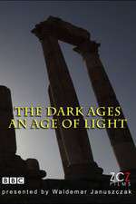 Watch The Dark Ages: An Age of Light Tvmuse