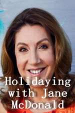 Watch Holidaying with Jane McDonald Tvmuse