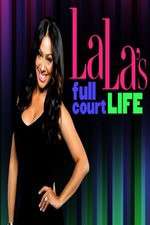 Watch La Las Full Court Life Tvmuse