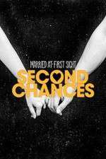 Watch Married at First Sight: Second Chances Tvmuse