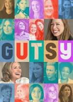 Watch Gutsy Tvmuse