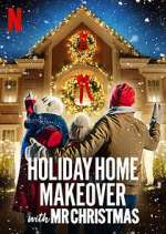 Watch Holiday Home Makeover with Mr. Christmas Tvmuse