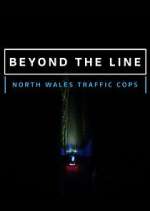 Watch Beyond the Line: North Wales Traffic Cops Tvmuse