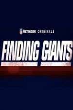 Watch Finding Giants Tvmuse