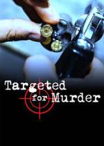 Watch Targeted for Murder Tvmuse