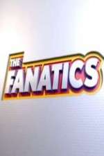 Watch The Fanatics Tvmuse