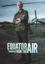 Watch Equator from the Air Tvmuse