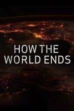 Watch How the World Ends Tvmuse
