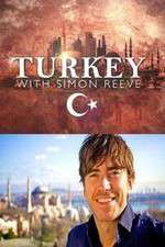 Watch Turkey with Simon Reeve Tvmuse