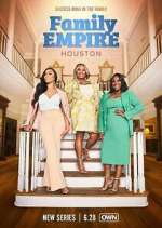 Watch Family Empire: Houston Tvmuse